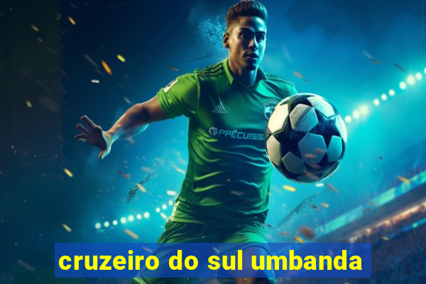 cruzeiro do sul umbanda